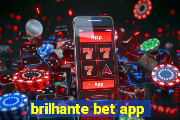 brilhante bet app